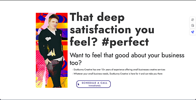 The hero section of the Dustbunny Creative home page is balanced perfectly. It tells the viewer that improving your brand improves your life.
